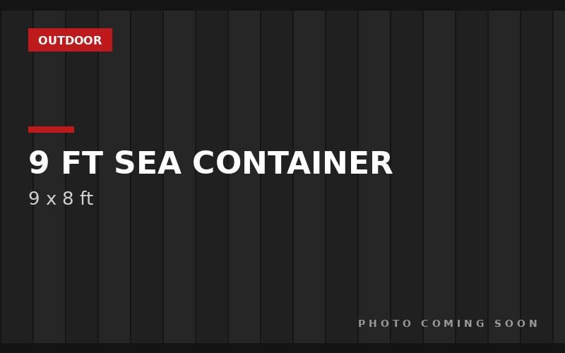 9 ft Sea Container storage unit, 9 x 8 ft